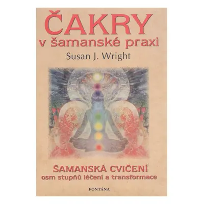 Čakry v šamanské praxi