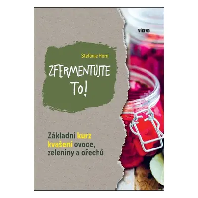 Zfermentujte to!