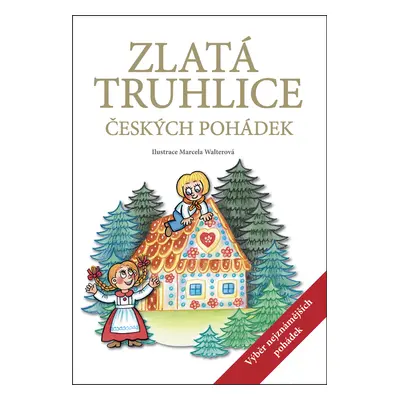 Zlatá truhlice českých pohádek