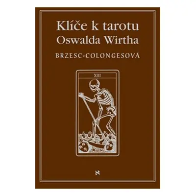 Klíče k tarotu Oswalda Wirtha