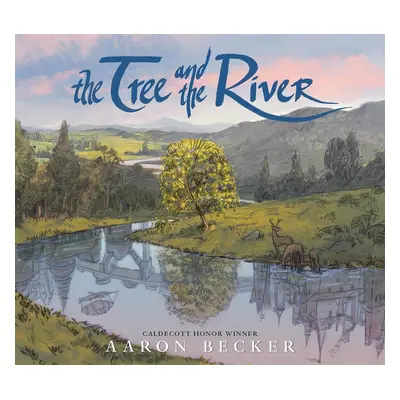 The Tree and the River