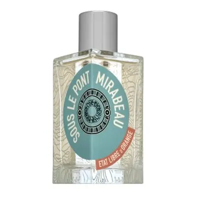 Etat Libre d’Orange Sous Le Pont Mirabeau parfémovaná voda unisex 100 ml