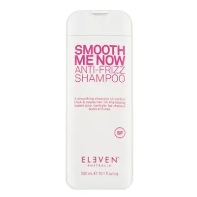 Eleven Australia Smooth Me Now Anti-Frizz Shampoo uhlazující šampon proti krepatění vlasů 300 ml