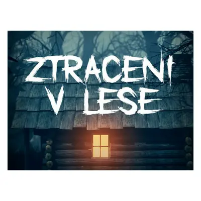 Zážitek - Úniková hra - Ztraceni v lese Co dělat v Libereckém kraji? Vyrazte za zážitky