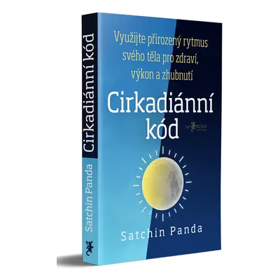 Cirkadiánní kód - Satchin Panda