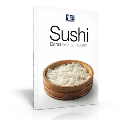 Pražský kulinářský institut Sushi - Doma, krok za krokem - unisex