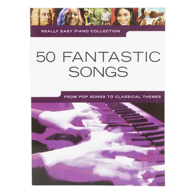 MS Really Easy Piano: 50 Fantastic Songs