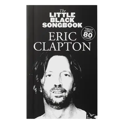 MS The Little Black Songbook: Eric Clapton