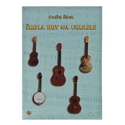 KN Škola hry na ukulele - Ondřej Šárek