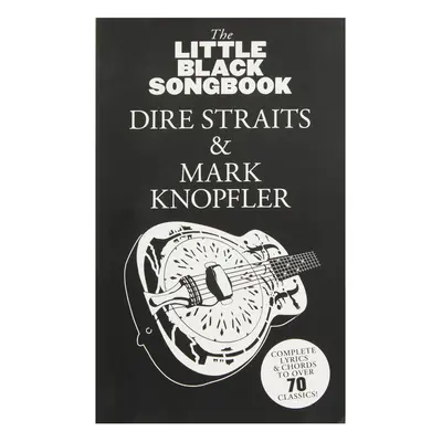 MS The Little Black Songbook: Dire Straits And Mark Knopfler