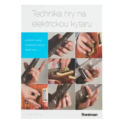 Frontman Technika hry na elektrickou kytaru