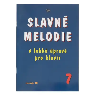 KN Slavné melodie v lehké úpravě pro klavír 7. díl