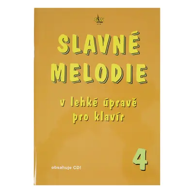 KN Slavné melodie v lehké úpravě pro klavír 4.díl