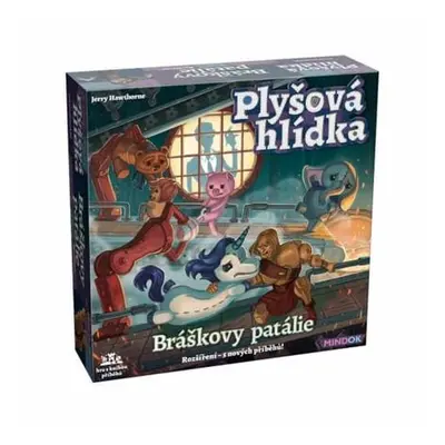 Plyšová hlídka - Bráškovy patálie