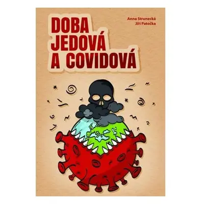 DOBA JEDOVÁ A COVIDOVÁ