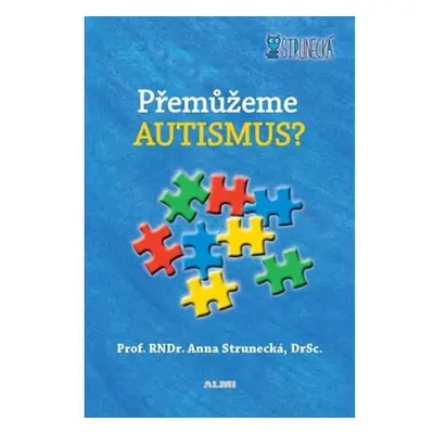 PŘEMŮŽEME AUTISMUS?