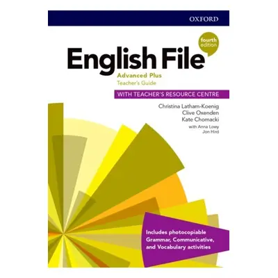 English File Fourth Edition Advanced Plus Teacher´s Book with Teacher´s Resource Center