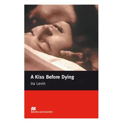 Macmillan Readers Intermediate A Kiss Before Dying