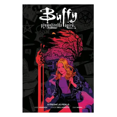 Buffy, přemožitelka upírů 1 - Střední je peklo