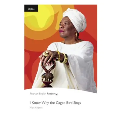 Pearson English Readers 6 I know why the Caged Bird Sings Book + MP3