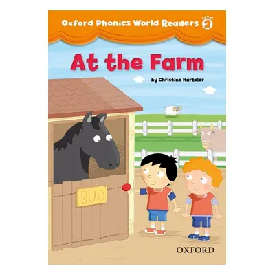 Oxford Phonics World 2 Reader: At the Farm