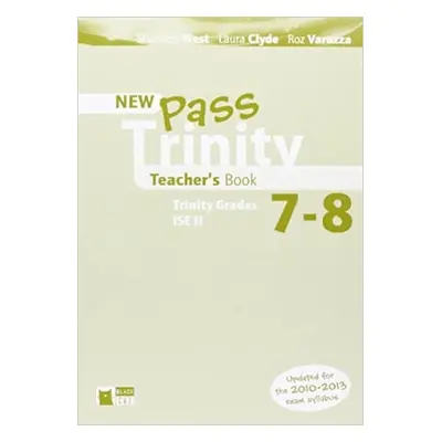 New Pass Trinity 7 - 8 and ISE II Teacher´s Book