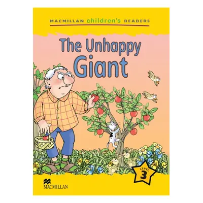 Macmillan Children´s Readers Level 3 The Unhappy Giant