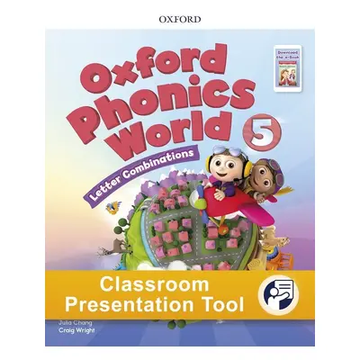 Oxford Phonics World 5 Student´s Book Classroom Presentation Tool