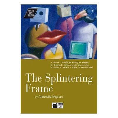 BLACK CAT INTERACT WITH LITERATURE B2-C1 - THE SPLINTERING FRAME + CD