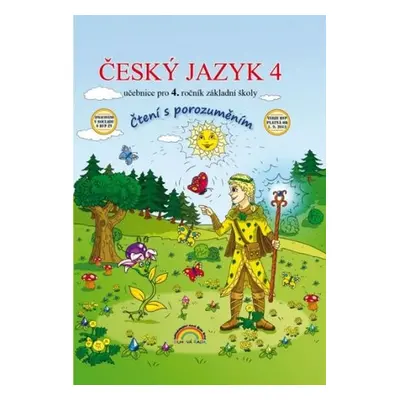 Český jazyk 4 – učebnice, Čtení s porozuměním - Zita Janáčková, Ilona Kirchnerová, Karla Ondrášk