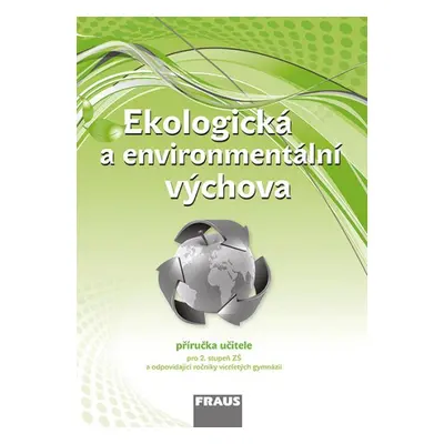 Ekologická a environmentální výchova - příručka učitele