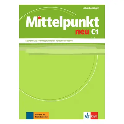 Mittelpunkt neu C1 – Lehrerhandbuch