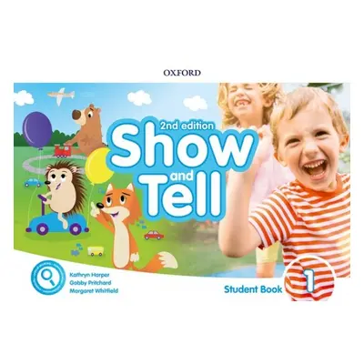 Oxford Discover: Show and Tell Second Edition 1 Student Book Pack