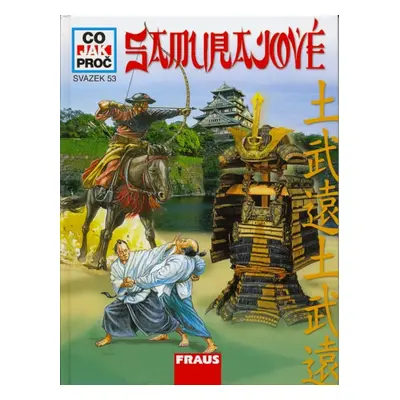 CO JAK PROČ 53 - Samurajové