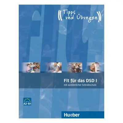 Fit für das DSD I Übungsbuch mit integrierter CD