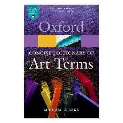 CONCISE OXFORD DICTIONARY OF ART TERMS