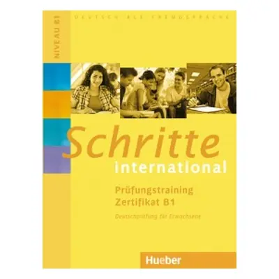 Schritte International Prüfungstraining Zertifikat B1