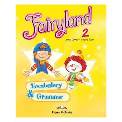 Fairyland 2 - Student´s Vocabulary and Grammar