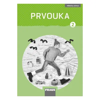 Prvouka 2 pro ZŠ (nová generace) příručka učitele