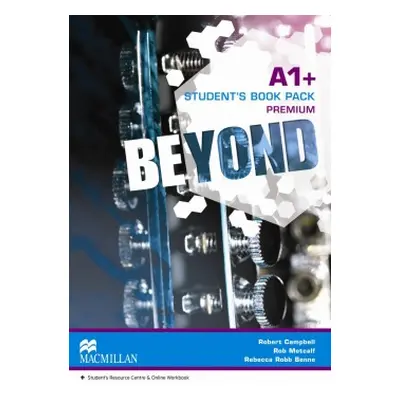 Beyond A1+ Student´s Book with Webcode for Student´s Resource Centre a Online Workbook