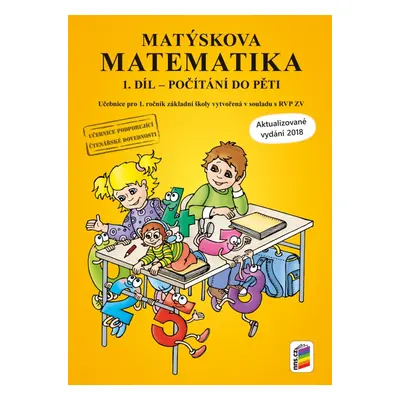 Matýskova matematika, 1. díl – počítání do 5 - aktualizované vydání 2018 (1A-35)