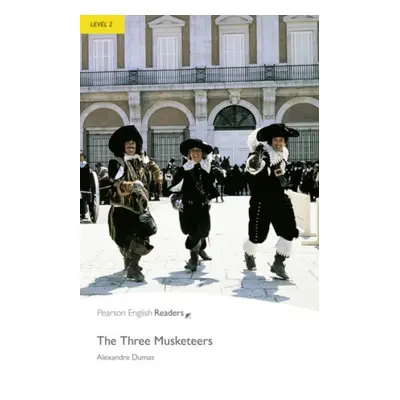 Pearson English Readers 2 The Three Musketeers