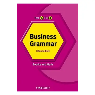 TEST IT, FIX IT BUSINESS GRAMMAR INTERMEDIATE