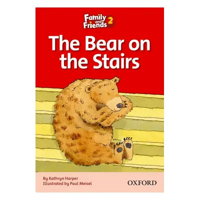 Family and Friends 2 Reader D The Bear on the Stairs