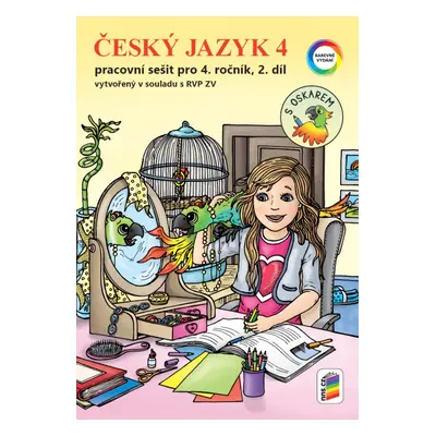 Český jazyk 4, 2. díl s Oskarem (barevný pracovní sešit) 4-52