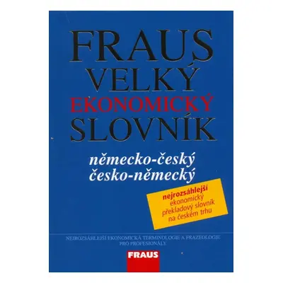 FRAUS Velký ekonomický slovník německo-český / česko-německý