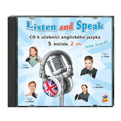 CD Listen and speak with friends! 2. díl (2 CD) (5-82-2)