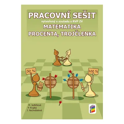 Matematika - Procenta, trojčlenka (pracovní sešit) - 7-27