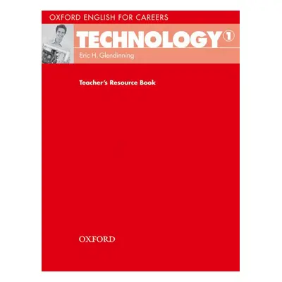 OXFORD ENGLISH FOR CAREERS TECHNOLOGY 1 TEACHER´S RESOURCE BOOK