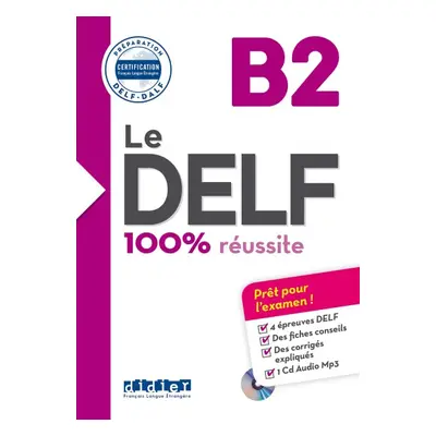 Le DELF 100% réussite B2 + CD